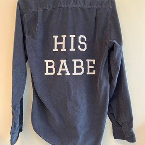 Navy "His Babe" Button-Up Shirt